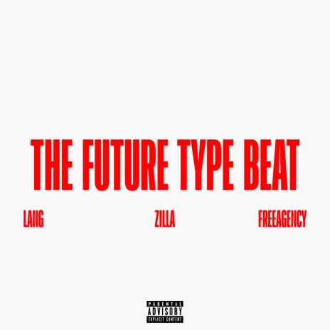 The Future Type Beat ft. Lang & FREEAGENCY | Boomplay Music