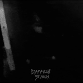 Darkest Spawn
