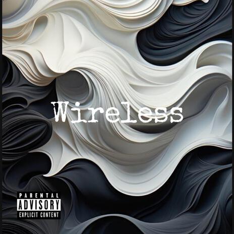 Wireless | Boomplay Music