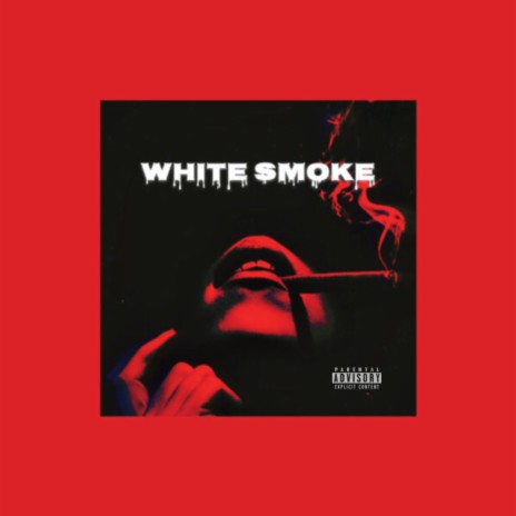WHITE SMOKE | Boomplay Music