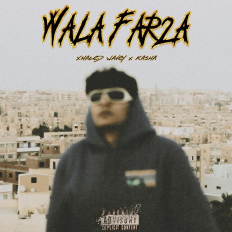 Wala Far2a ft. Kasha Music | Boomplay Music