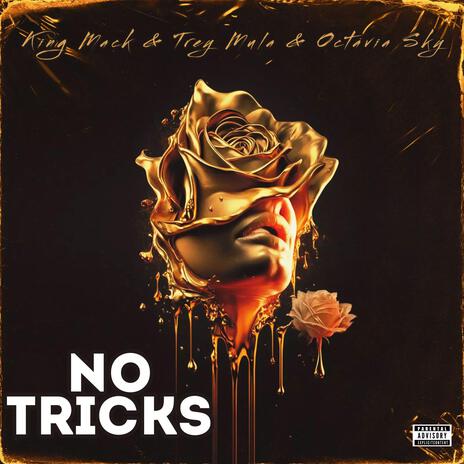 No Tricks ft. Trey Mula & Octavia Sky