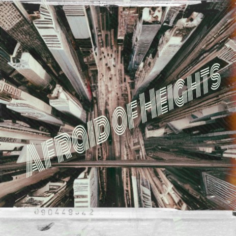 Afraid of Heights | Boomplay Music