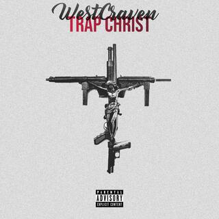 Trap Christ