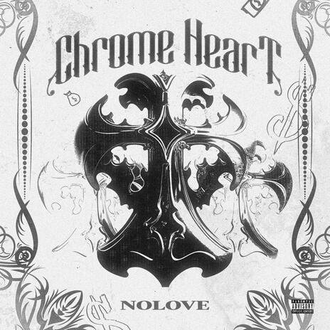 Chrome Heart | Boomplay Music