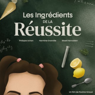 Les Ingrédients de la Réussite (Original Motion Picture Soundtrack)