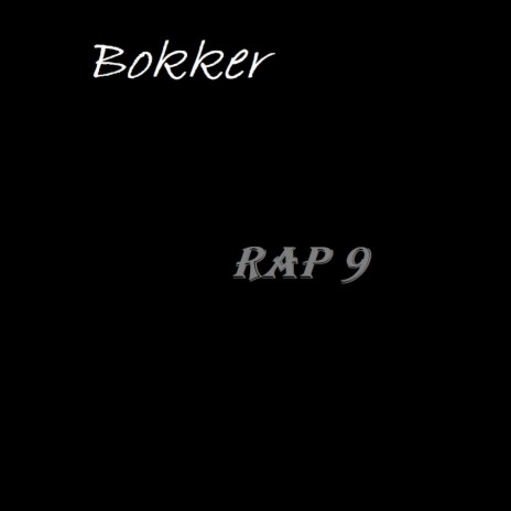 Rap 9 | Boomplay Music