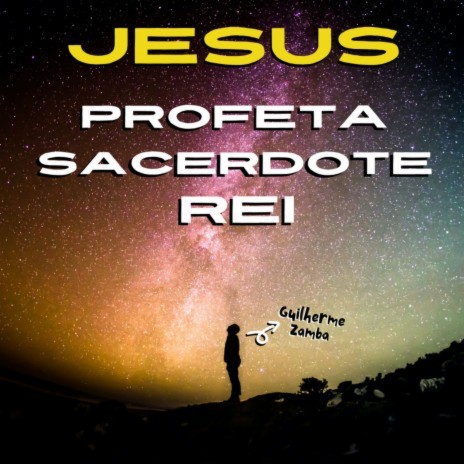 Jesus: Profeta, Sacerdote e Rei ft. Rima Teológica