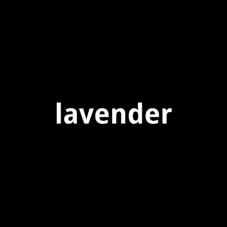 lavender | Boomplay Music