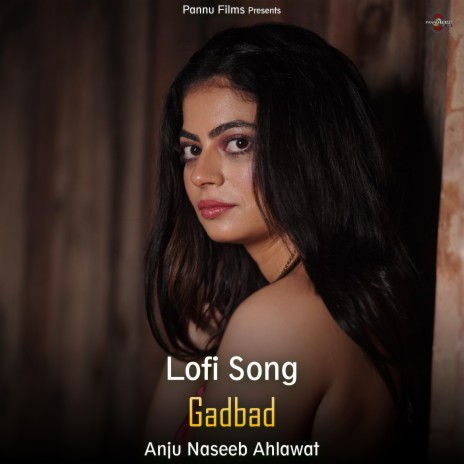 Gadbad - Lofi Song | Boomplay Music