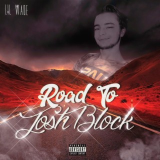 Road To Josh Block