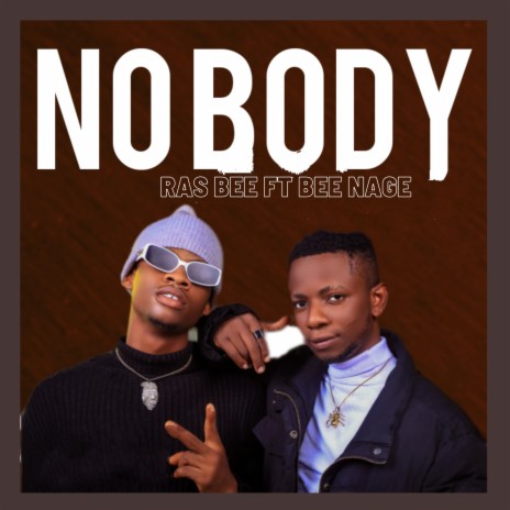 Nobody ft. Bee nage | Boomplay Music