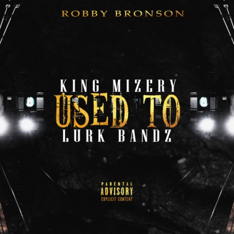 Used to ft. Lurk Bandz | Boomplay Music