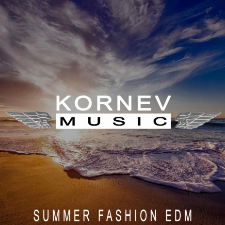 Summer Fashion EDM | Boomplay Music