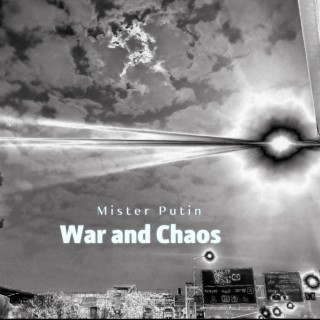 War and Chaos