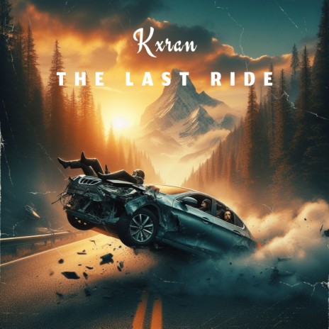 The Last Ride | Boomplay Music