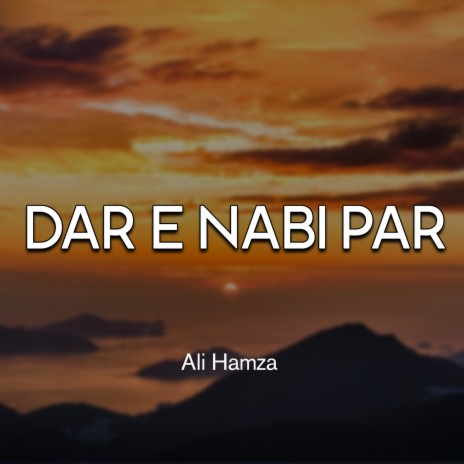 Dar e Nabi Par | Boomplay Music