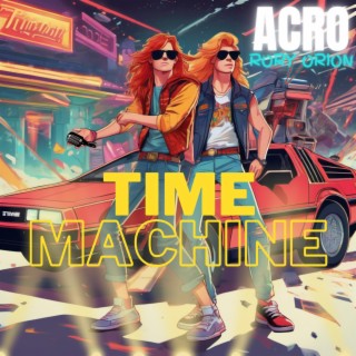 Time Machine ft. Rory Orion lyrics | Boomplay Music