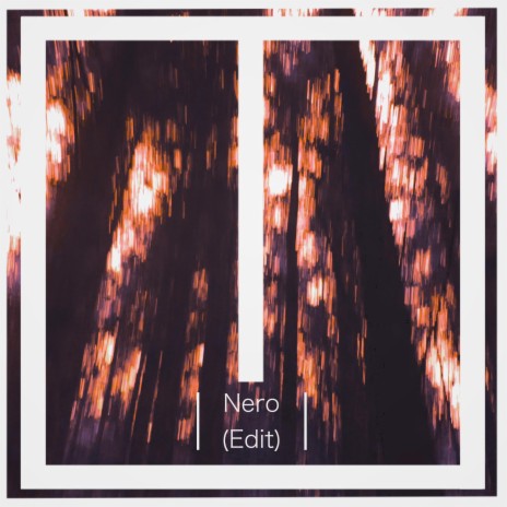 Nero (Edit) | Boomplay Music