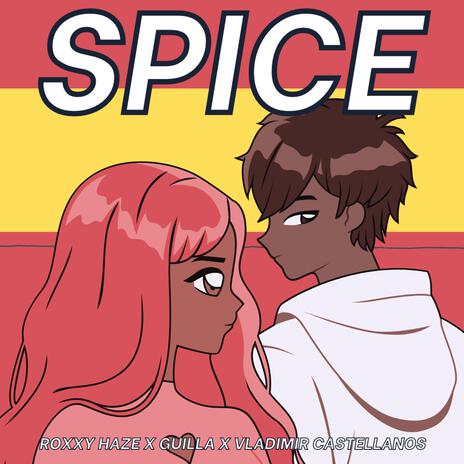 Spice ft. Guilla | Boomplay Music