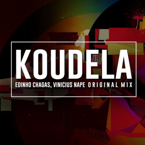 Koudela ft. Vinicius Nape | Boomplay Music