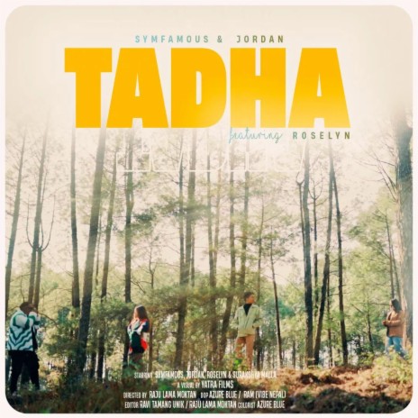 Tadha ft. Jordan & Roselyn Shrestha