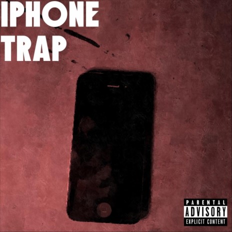 Iphone Trap | Boomplay Music