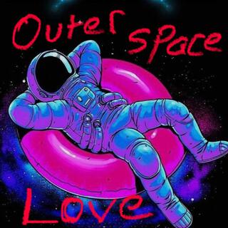 Outer Space Love