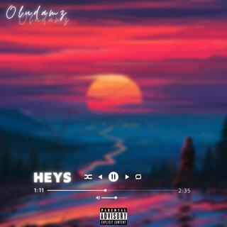 HEYS lyrics | Boomplay Music