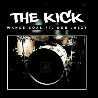 The Kick (feat. Don Jazzy)