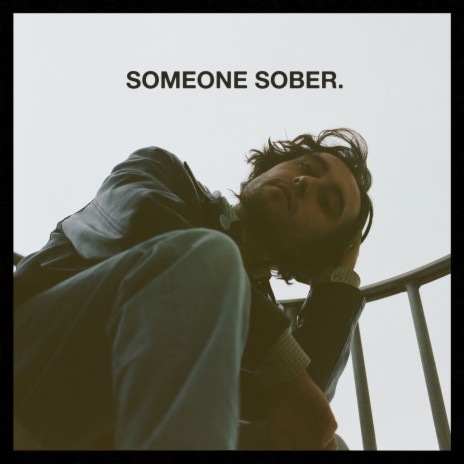 Someone Sober | Boomplay Music