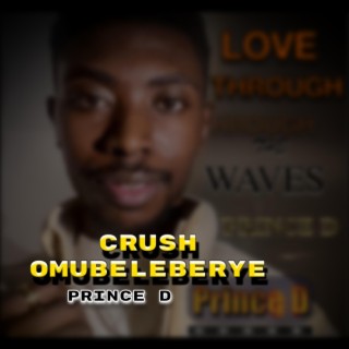 CRUSH OMUBELEBERYE