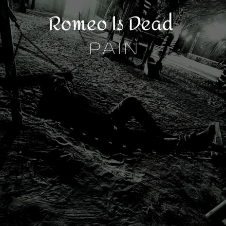 Romeo Is Dead