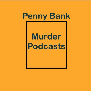 Murder Podcasts