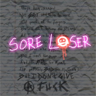 Sore Loser lyrics | Boomplay Music