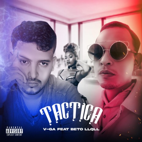 Tacticas ft. Miguel Vélez & Beto LLQLL