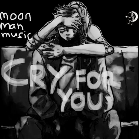 Cry for you | Boomplay Music