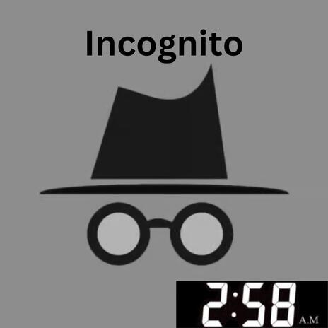 Incognito | Boomplay Music