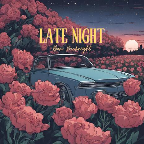 Late Night | Boomplay Music