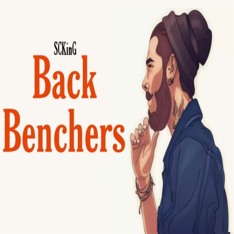 Back Benchers | Boomplay Music