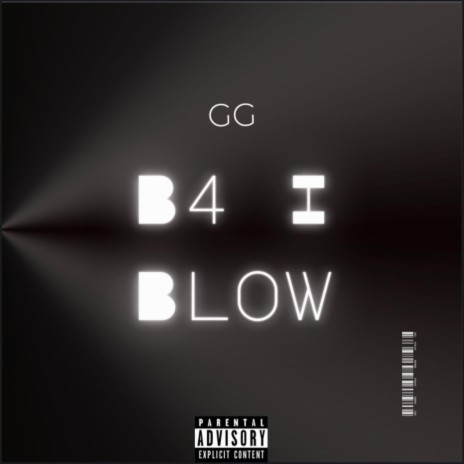 B4 I Blow | Boomplay Music