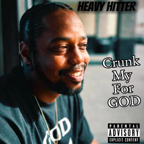 Crunk For My God | Boomplay Music