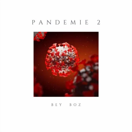 Pandemie 2 ft. Boz | Boomplay Music