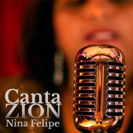 Canta Zión ft. Nina tatiana | Boomplay Music