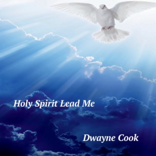 Holy Spirit Lead Me