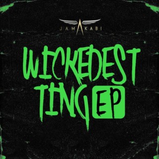 Wickedest Ting EP