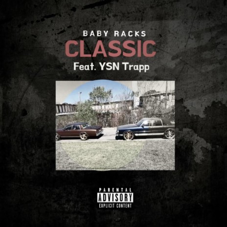 Classic ft. YSN Trapp | Boomplay Music