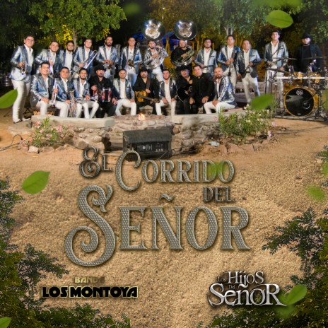 El Corrido Del Señor ft. Banda Los Montoya | Boomplay Music