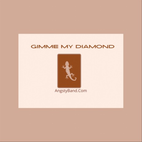 Gimme My Diamond | Boomplay Music