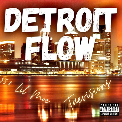 Detroit Flow ft. 358 Lil Moe | Boomplay Music